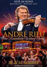 Filmplakat Andre Rieu´s 2025 - Maastricht Konzert: Eine romantische Walzer-Nacht SA-SO
